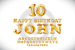 Happy birthday JOHN vector Metallic Gold Balloons alphabet and numerals from yellow Golden on a white background. name holidays go
