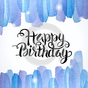 Happy Birthday Lettering Abstract Watercolor Colorful Background