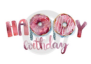 Happy birthday lettering, pink donuts, greeting card