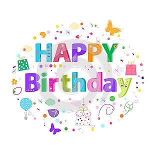 Happy Birthday lettering text. Colorful poster design greeting card vector illustration