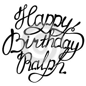 Happy birthday Ralph name lettering