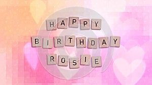 Happy Birthday Rosie card with wooden tiles text