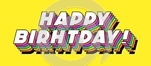 Happy birthday sign trendy typography style