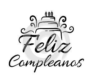Happy birthday in Spain. Lettering in Spanish with cake and curlicues. Vector illustration