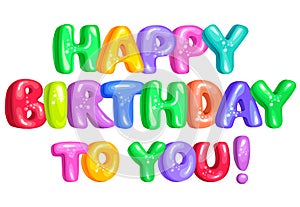 Happy birthday to you bright funny letters