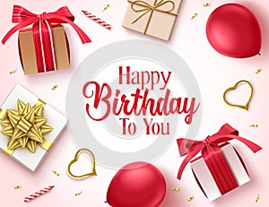 Happy birthday vector background template. Happy birthday to you text in white empty space with party elements like gift balloon.