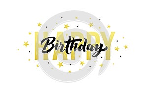 Happy Birthday, vector greeting card. Vintage birthday text, gold stars and confetti for party and celebration. Banner
