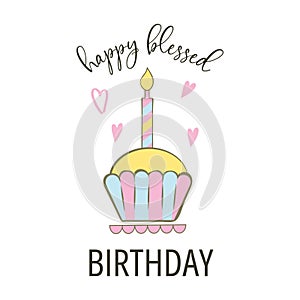 Happy blessed Birthday-happy birthday badge. Greeting lettering, cake and candle. Birthday greeting card decoration design, vector