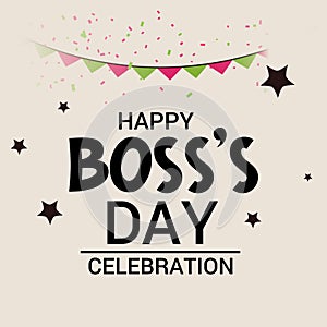 Happy Boss`s Day.