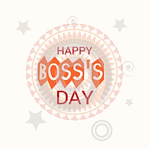 Happy Boss`s Day.