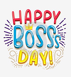 Happy Boss`s Day Lettering design. photo