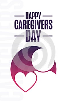 Happy Caregivers Day. Holiday concept. Template for background, banner, card, poster with text inscription. Vector EPS10