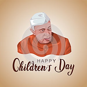 Happy Children`s Day is celebrated in India on November-14 Jawaharlal Nehru`s birthday .first Prime Minister of India. vector