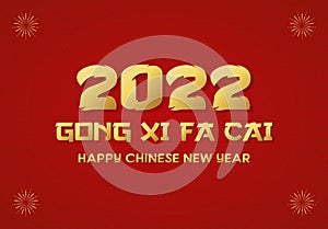 Happy Chinese New Year 2022 lettering with gold color on red background. Elegant, Luxury and Beautiful Gong Xi Fa Cai greeting