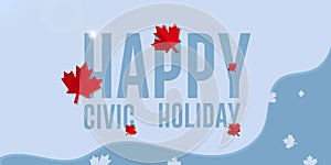 Happy Civic Holiday. Civic Festival Canada. Web banner and Poster design vector.