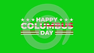 Happy Columbus Day Animated Greed Screen