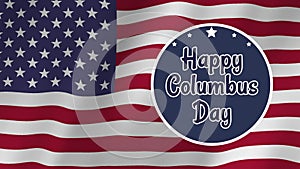 Happy Columbus Day animation with American flag