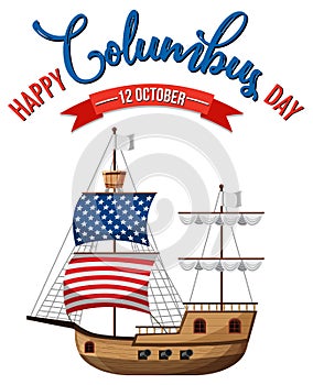 Happy Columbus day banner with flagship and USA flag