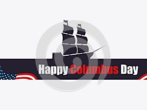 Happy Columbus Day, the discoverer of America, waves and ship, holiday banner. Sailing ship with masts. Vector