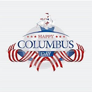 HAPPY COLUMBUS DAY Greeting card. Blue caravel on the title surrounded by intertwined USA flags on white textured background.