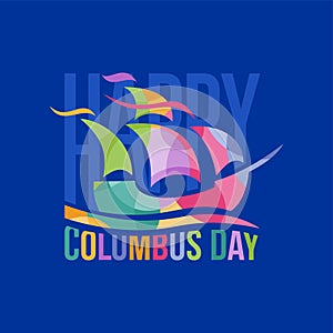 Happy Columbus Day  vector card with ship