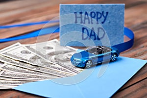 Happy Dad`s card and car.