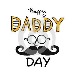 Happy daddy day word and mustache illustration