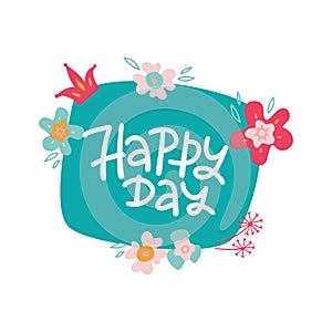 Happy Day card with abstract flowers and crown..Flat styll vector illustration for stiker