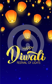 Happy Diwali - vector handwritten lettering. Modern calligraphy on night background with Flying Sky lanterns. Vertical