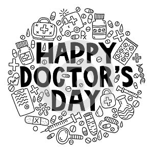 Happy doctor`s day. Lettering with doodles