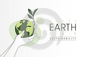 Happy Earth Day. Growth Plant from Earth Globe. Sustainable ecology and environment conservation concept design. Vector