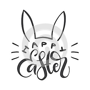 Happy Easter calligraphic inscription with bunny ears silhouette. Vector holiday illustration