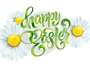 Happy Easter colorful paint lettering Greeting card with daisies. Easter vector background