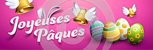 Happy Easter in French : Joyeuses PÃÂ¢ques