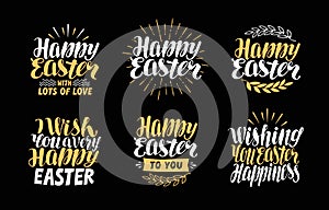 Happy Easter, greeting card. Holiday label set. Lettering, calligraphy vector illustration