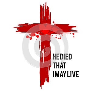 Happy easter illustration. Jesus died that I may live photo