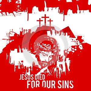 Happy easter illustration. Jesus died for our sins photo