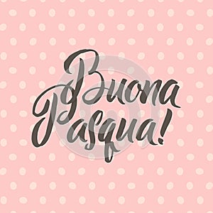 Happy Easter Italian Calligraphy Greeting Card. Modern Brush Lettering. Joyful wishes, holiday greetings