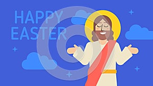 Happy easter. Jesus spreads his hands and smiles. Option two. Greeting card