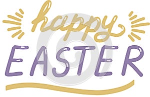 Happy Easter, lettering calligraphy , colorful isolated handwritten text on white background. Template for typography poster, bann