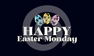 Happy Easter Monday beautiful Text illustration Design