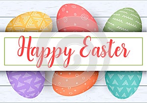 Happy Easter stripe with text. Colorful easter eggs on white wooden background. Your design, elegant ornaments