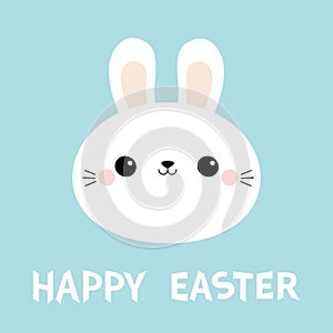 Happy Easter. White bunny rabbit round face head icon. Big ears. Cute kawaii funny cartoon character. Baby greeting card Blue