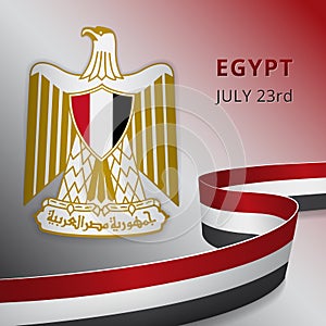 Happy Egypt independence day celebration poster. Emblem of Egypt. 23rd of july. Vector illustration. Eagle of Saladin