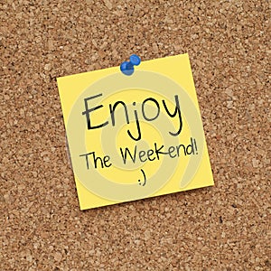 Happy Enjoy The Weekend Note