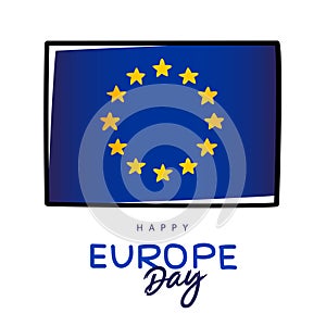 Happy Europe Day. Cartoon European flag with 12 yellow five-pointed stars arranged in a circle. Vector illustrationHappy Europe