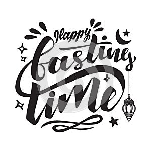 Happy fasting time, lettering design for ramadan