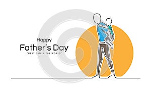 Happy father`s day - Abstract line drawing The father carried his son on the back vector design photo