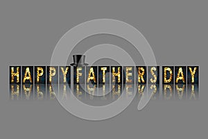 Happy Father\'s Day background. Letterings from rusty, iron letters and hat cylinder rey background. Reflection. Holidays