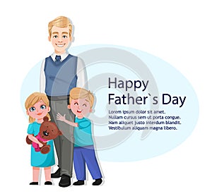 Happy Father`s day greeting card. Dad and children
